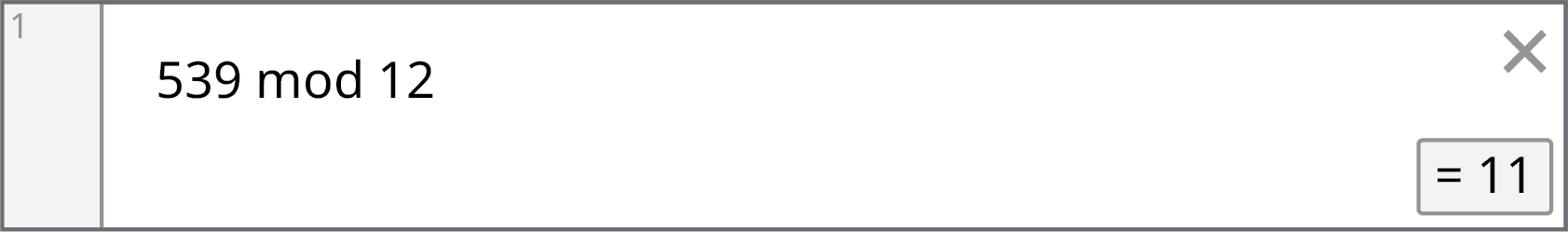 Desmos screen is displayed. It reads, 539 mod 12 equals 11.