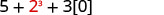 A mathematical expression showing 5 plus 2 raised to the power of 3, plus 3 multiplied by 0.