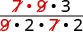 A mathematical fraction is shown where common factors (7 and 9) in the numerator (7*9*3) and denominator (9*2*7*2) are crossed out, indicating cancellation to simplify the expression. The remaining terms are 3 in the numerator and 2*2 in the denominator.