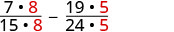 A mathematical expression showing the subtraction of two fractions: (7 multiplied by 8) divided by (15 multiplied by 8), minus (19 multiplied by 5) divided by (24 multiplied by 5). The numbers 8 and 5 are highlighted in red.