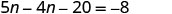 The equation 5n - 4n - 20 = -8 is shown.