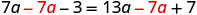 A mathematical equation is displayed: 7a - 7a - 3 = 13a - 7a + 7. Terms with '7a' are highlighted in red, indicating cancellation or a specific step in solving the equation.