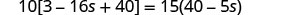 A mathematical equation is displayed: 10[3 - 16s + 40] = 15(40 - 5s).
