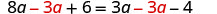 An algebraic equation displayed as 8a - 3a + 6 = 3a - 3a - 4, where the terms '-3a' and '3a' appear in red.