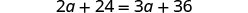 The image shows the algebraic equation 2a + 24 = 3a + 36.