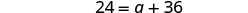 A mathematical equation shows '24 = q + 36' centered on a white background.