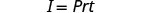 The image displays the simple interest formula, I = Prt, which calculates interest (I) based on principal (P), rate (r), and time (t).