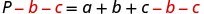A mathematical equation shows 'P - b - c = a + b + c - b - c' with 'b' and 'c' on the left side in red, and '- b - c' on the right side also in red, likely indicating cancellation.