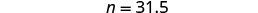 The image displays the equation 'eta = 31.5' or 'n = 31.5' in a simple, clear font against a white background.