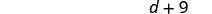 The image shows the mathematical expression 'd + 9' written in black characters on a white background.