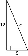 The image shows a right triangle. The number 5 is written on the base and the number 12 is written on the vertical leg. The hypotenuse is labeled c.