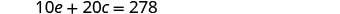 The image shows a mathematical equation: 10e + 20c = 278.