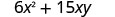 6 x squared plus 15 x y.