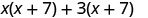 The sum of two products, the product of x and x plus 7, and the product of 3 and x plus 7.