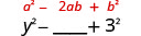 y squared minus blank plus 3 squared.