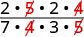 A mathematical fraction is shown with terms being cancelled out. In the numerator, 5 and 4 are crossed out, leaving 2 multiplied by 2. In the denominator, 4 and 5 are crossed out, leaving 7 multiplied by 3.