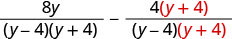 A mathematical expression showing the subtraction of two fractions with a common denominator of (y-4)(y+4). The numerators are 8y and 4(y+4), with parts of the second fraction highlighted in red.
