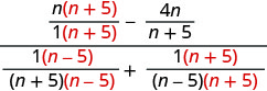 An algebraic expression presented as a complex fraction. The numerator involves the subtraction of two rational terms, and the denominator involves the addition of two rational terms, all featuring the variable 'n'.