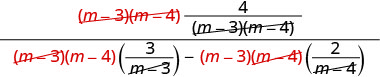 A mathematical expression is shown, demonstrating the cancellation of common factors (m-3) and (m-4) with red strikethroughs in both the numerator and the denominator to simplify the rational expression.