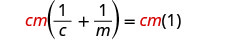 A mathematical equation shows 'cm multiplied by the sum of 1 over c and 1 over m' equals 'cm multiplied by 1'. The letters 'cm' are in red, while the rest of the equation is in black.