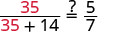A math problem showing the fraction 35 over (35 plus 14) on the left side, which is equal to an unknown numerator (?) over 7 on the right side. The problem asks to solve for the missing numerator.