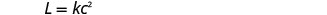 A mathematical equation is displayed on a white background, showing L = kc^2 in black text.