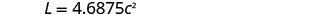A mathematical equation stating L = 4.6875c^2 is displayed on a white background.