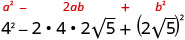 The algebraic identity a^2 - 2ab + b^2 illustrated with a=4 and b=2sqrt(5) in an expanded form.