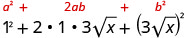 An algebraic expression demonstrating the binomial square formula (a+b)^2, where a=1 and b=3sqrt(x) are substituted into the expansion a^2 + 2ab + b^2.