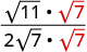 Step in simplifying a radical expression by multiplying numerator and denominator by the square root of 7.