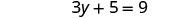 A close-up view of the linear equation 3y + 5 = 9, displayed in black text on a white background.