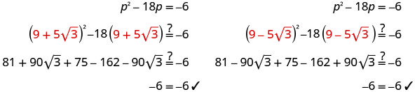 The image displays the verification of two solutions, (9 + 5sqrt(3)) and (9 - 5sqrt(3)), for the quadratic equation p^2 - 18p = -6, with both calculations confirming the equality -6 = -6.