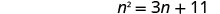 The image shows a mathematical equation: n squared equals 3n plus 11.
