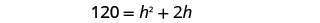 A mathematical equation 120 = h² + 2h is displayed in the center of a white background.