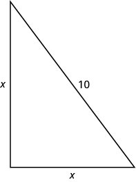 A right-angled triangle is shown with two equal sides labeled 'x' and the hypotenuse labeled '10'.