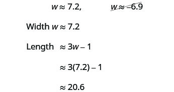 Mathematical steps showing the calculation of width (w ≈ 7.2) and length (L ≈ 3w - 1, resulting in L ≈ 20.6), with a negative 'w' value crossed out as invalid.