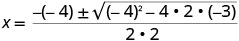 The quadratic formula applied, showing the substitution of specific numerical values for a, b, and c to calculate the roots of a quadratic equation.
