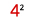 The number 4 with a superscript 2, representing 4 squared, is displayed on a white background.
