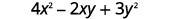 The image displays the mathematical expression 4x^2 - 2xy + 3y^2.