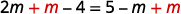 An algebraic equation is shown: 2m + m - 4 = 5 - m + m. Variables and constants are displayed in a clean, sans-serif font, with some 'm' terms highlighted in red.