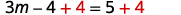 An algebraic equation showing 3m - 4 + 4 = 5 + 4, illustrating the addition of 4 to both sides to solve for 'm'.