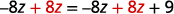 The equation -8z + 8z = -8z + 8z + 9 is shown. This simplifies to 0 = 9, indicating that this equation has no solution.