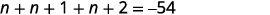 A mathematical equation showing the sum of three consecutive integers, represented by 'n + n + 1 + n + 2', equaling -54.