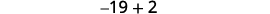 A mathematical expression shows '-19 + 2' in grey text on a white background.