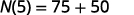 A mathematical equation shows 'N(5) = 75 + 50' in a bold, sans-serif font against a white background.