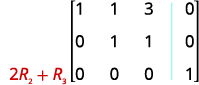 An augmented matrix showing the next row operation '2R2 + R3' to be performed as part of Gaussian elimination.