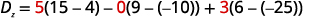 A mathematical equation is displayed: Dx = 5(15-4) - 0(9-(-10)) + 3(6-(-25)).