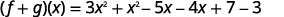 A mathematical equation shows the sum of two functions, (f + g)(x), expanded as 3x^2 + x^2 - 5x - 4x + 7 - 3, likely as an intermediate step to simplification.