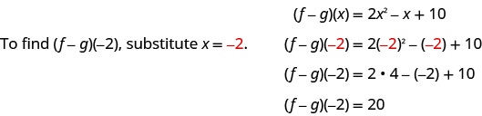 The image demonstrates the process of evaluating the function (f-g)(x) = 2x^2 - x + 10 at x = -2, showing step-by-step substitution and calculation to arrive at the result (f-g)(-2) = 20.