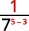 A mathematical expression displaying the fraction 1 over 7 raised to the power of (s minus 3). The numerator '1' is in red, and the exponent 's-3' is also in a reddish-brown color.